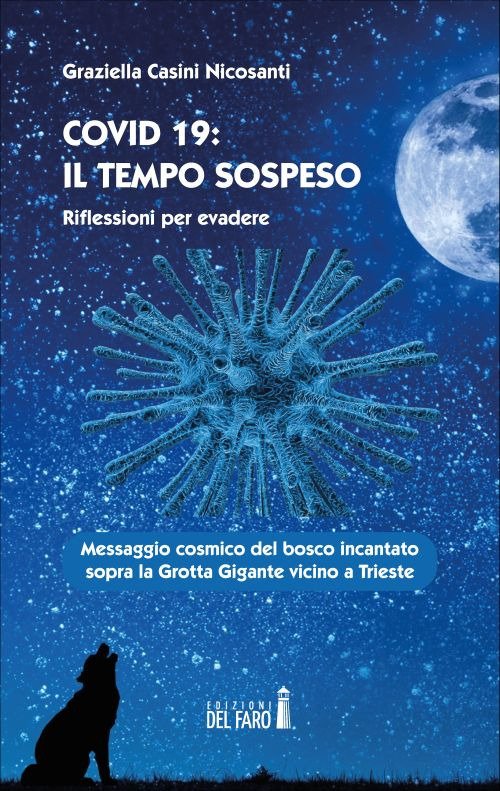 Covid 19: il tempo sospeso. Riflessioni per evadere