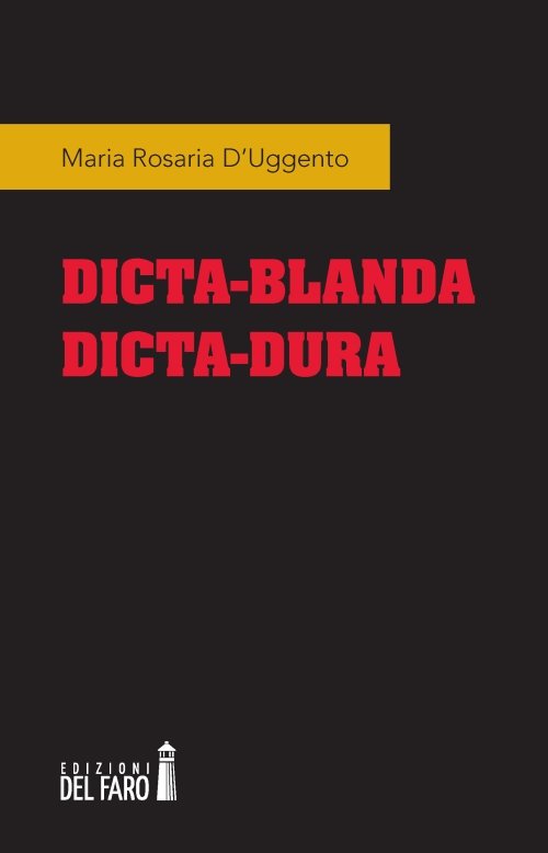 Dicta-blanda dicta-dura