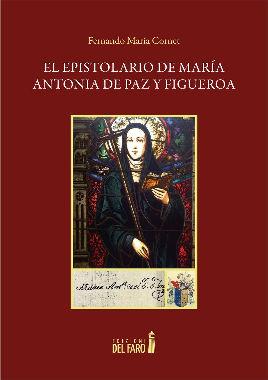 El epistolario de María Antonia de Paz y Figueroa