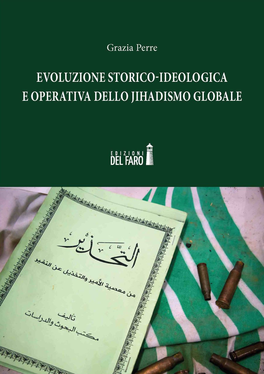 Evoluzione storico-ideologica e operativa dello jihadismo globale