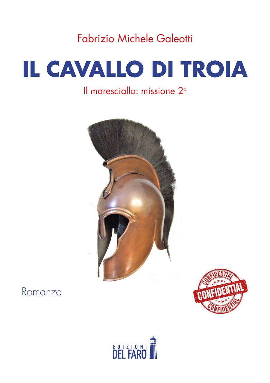 Il cavallo di Troia. Il maresciallo: missione seconda