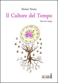 Il cultore del tempo. Racconto lungo