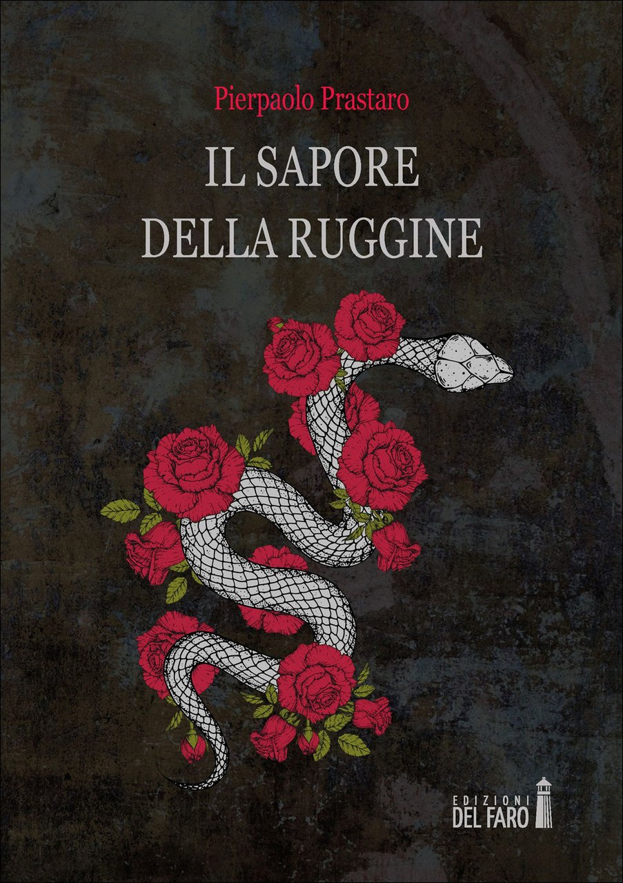 Il sapore della ruggine