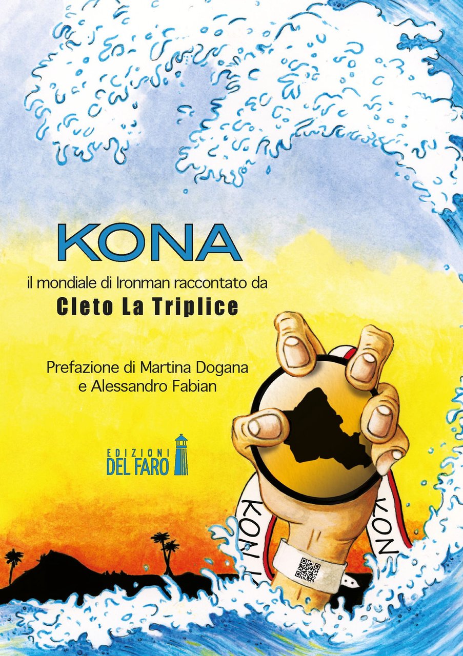 Kona. Il mondiale di Ironman raccontato da Cleto La Triplice