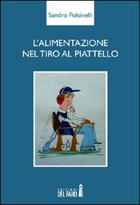 L'alimentazione nel tiro al piattello