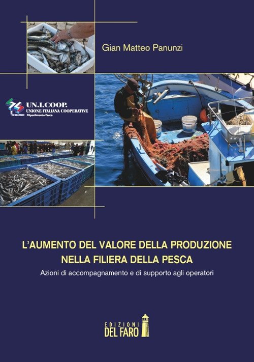 L'aumento del valore della produzione nella filiera della pesca. Azioni …