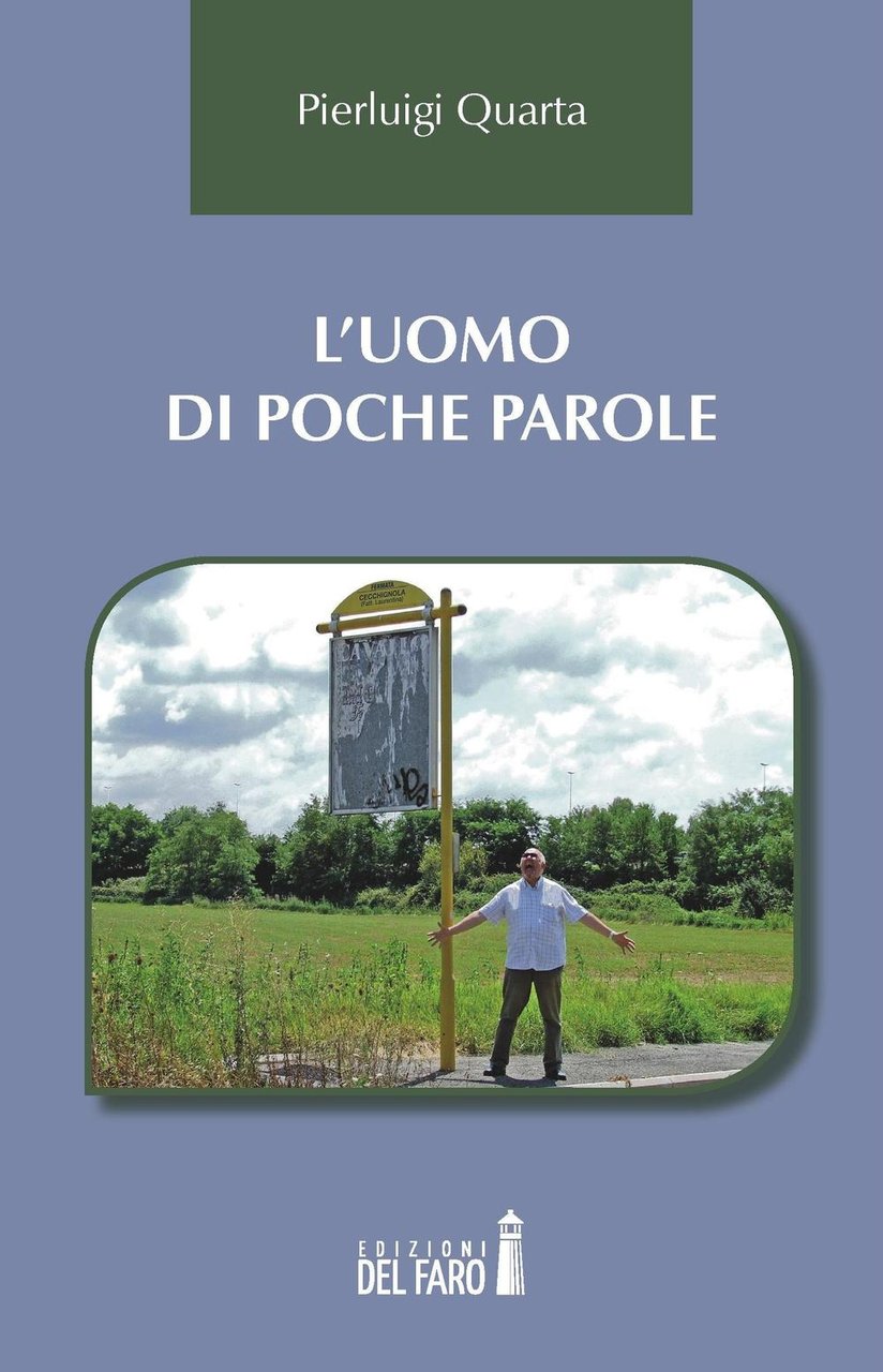 L'uomo di poche parole