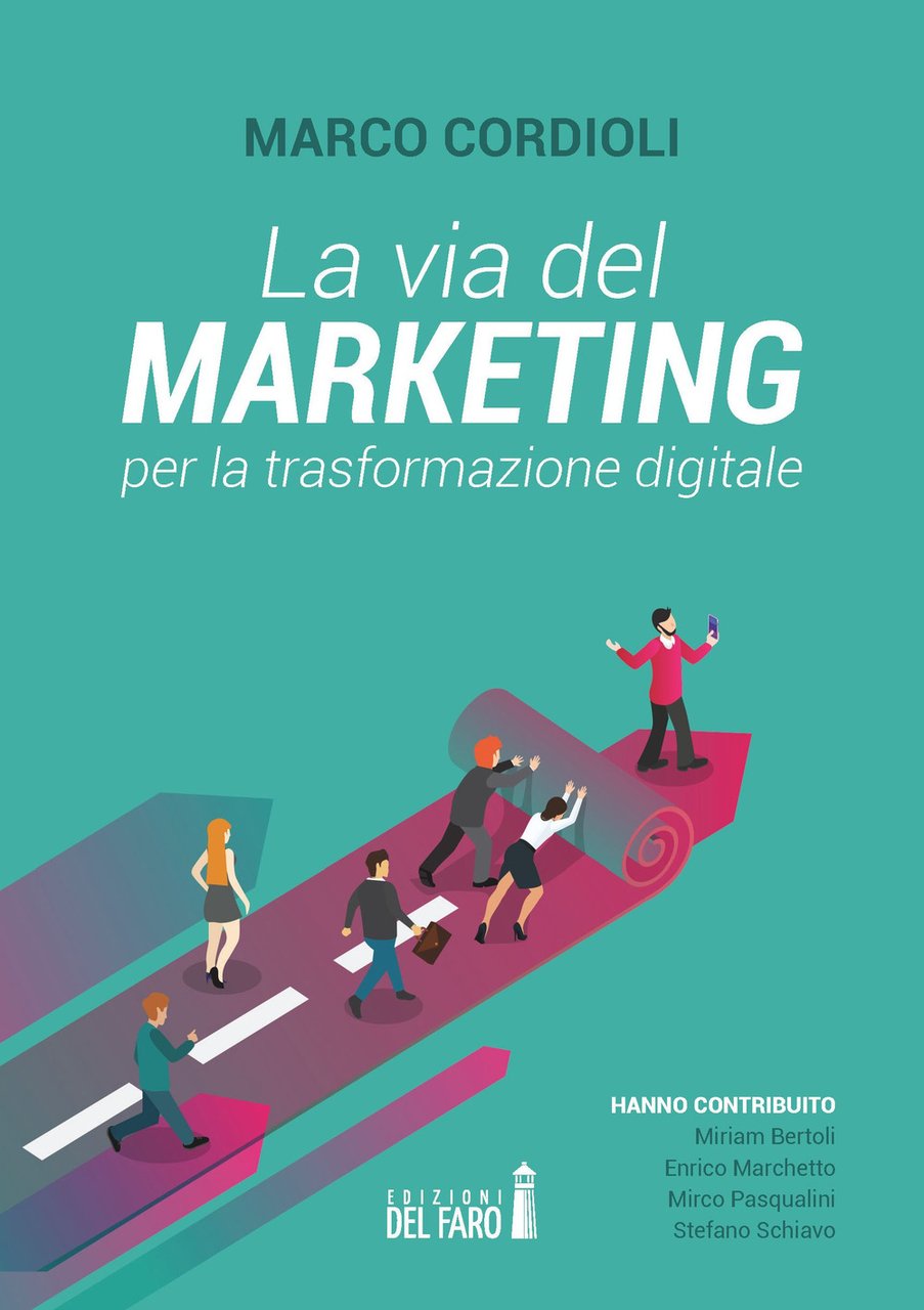 La via del marketing per la trasformazione digitale