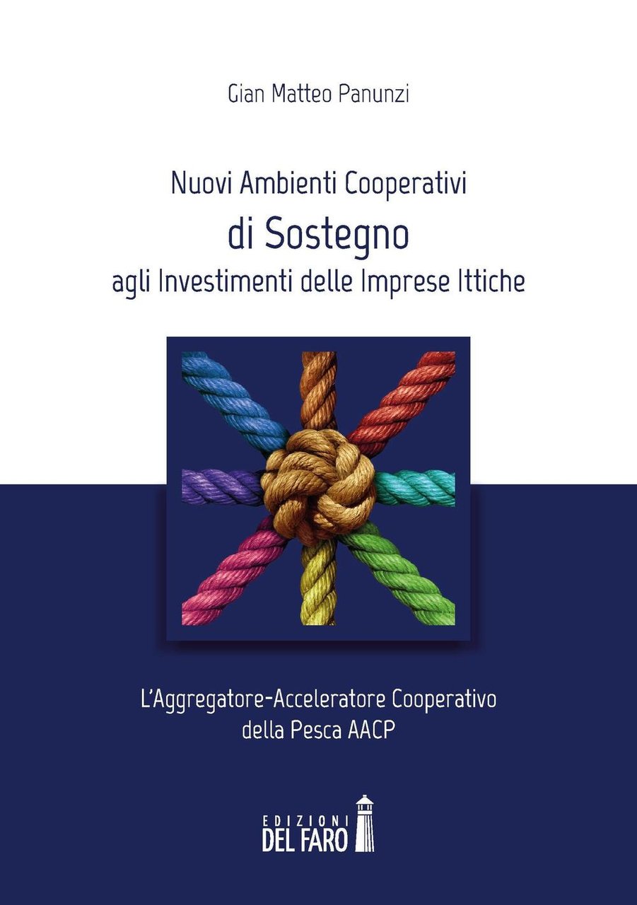 Nuovi ambienti cooperativi di sostegno agli investimenti delle imprese ittiche