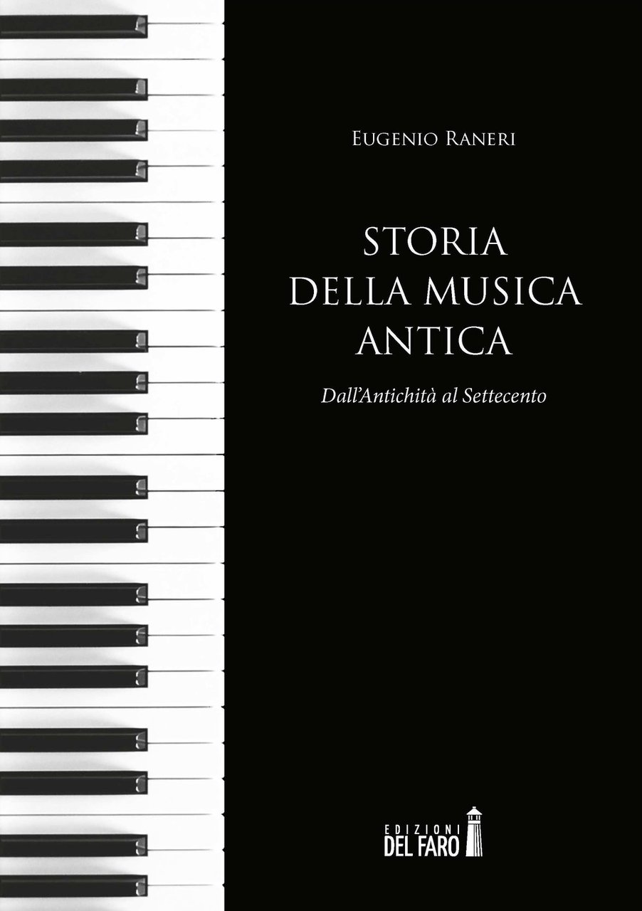 Storia della musica antica. Dall'antichità al Settecento