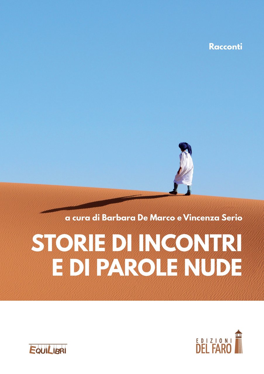 Storie di incontri e di parole nude