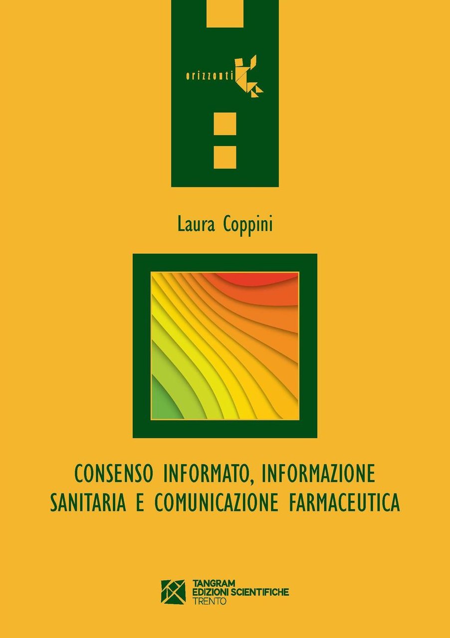 Consenso informato, informazione sanitaria e comunicazione farmaceutica