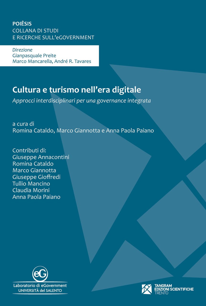 Cultura e turismo nell'era digitale. Approcci interdisciplinari per una governance …