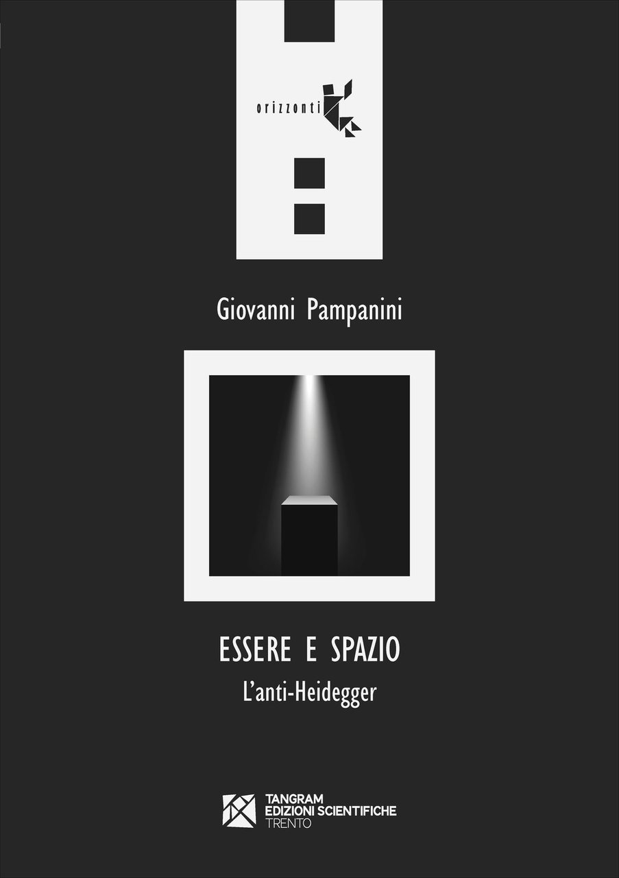 Essere e spazio. L'anti‑Heidegger