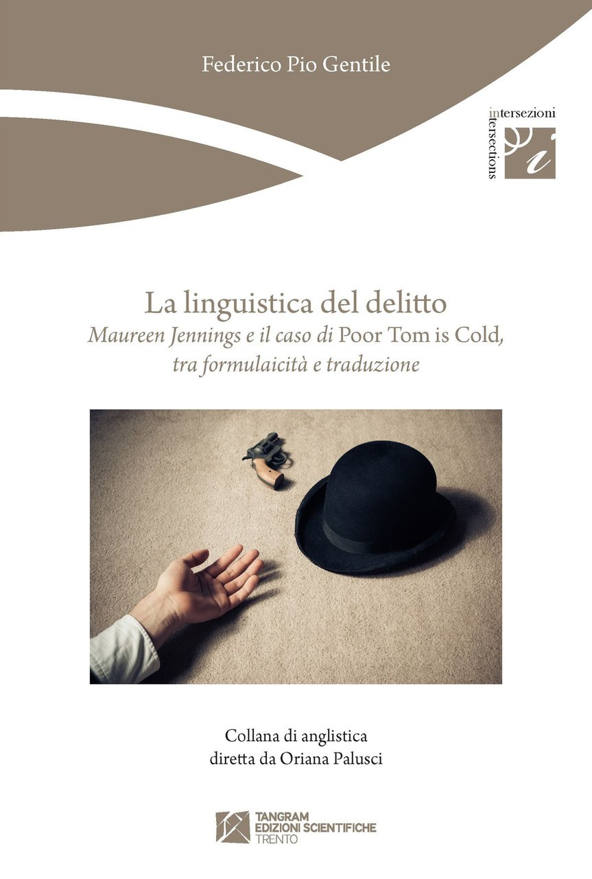 La linguistica del delitto. Maureen Jennings e il caso di …