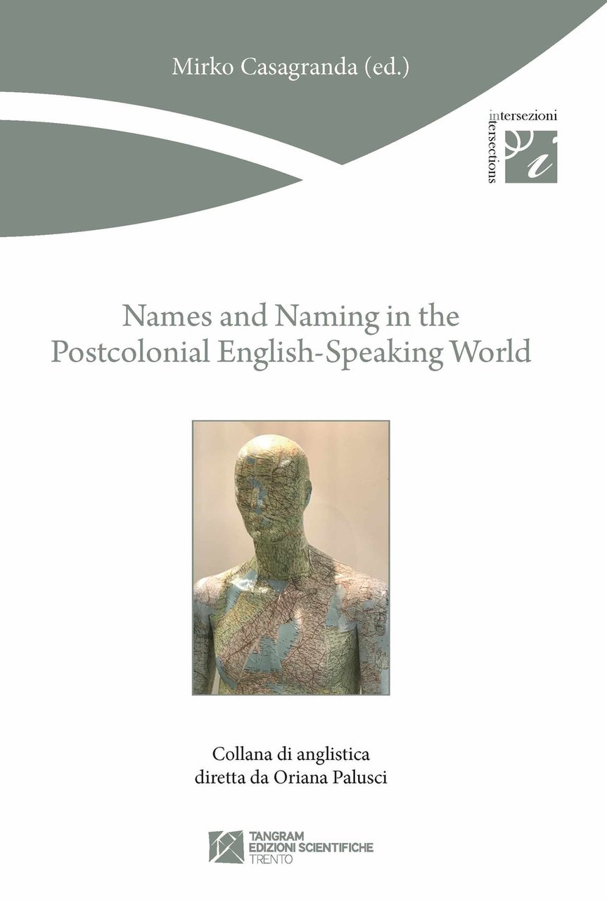 Names and naming in the postcolonial English? Speaking world
