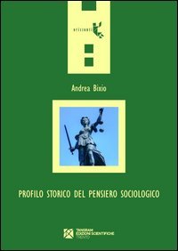 Profilo storico del pensiero sociologico