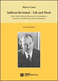Sullivan revisited. Life and work. Harry Stack Sullivan's relevance for …