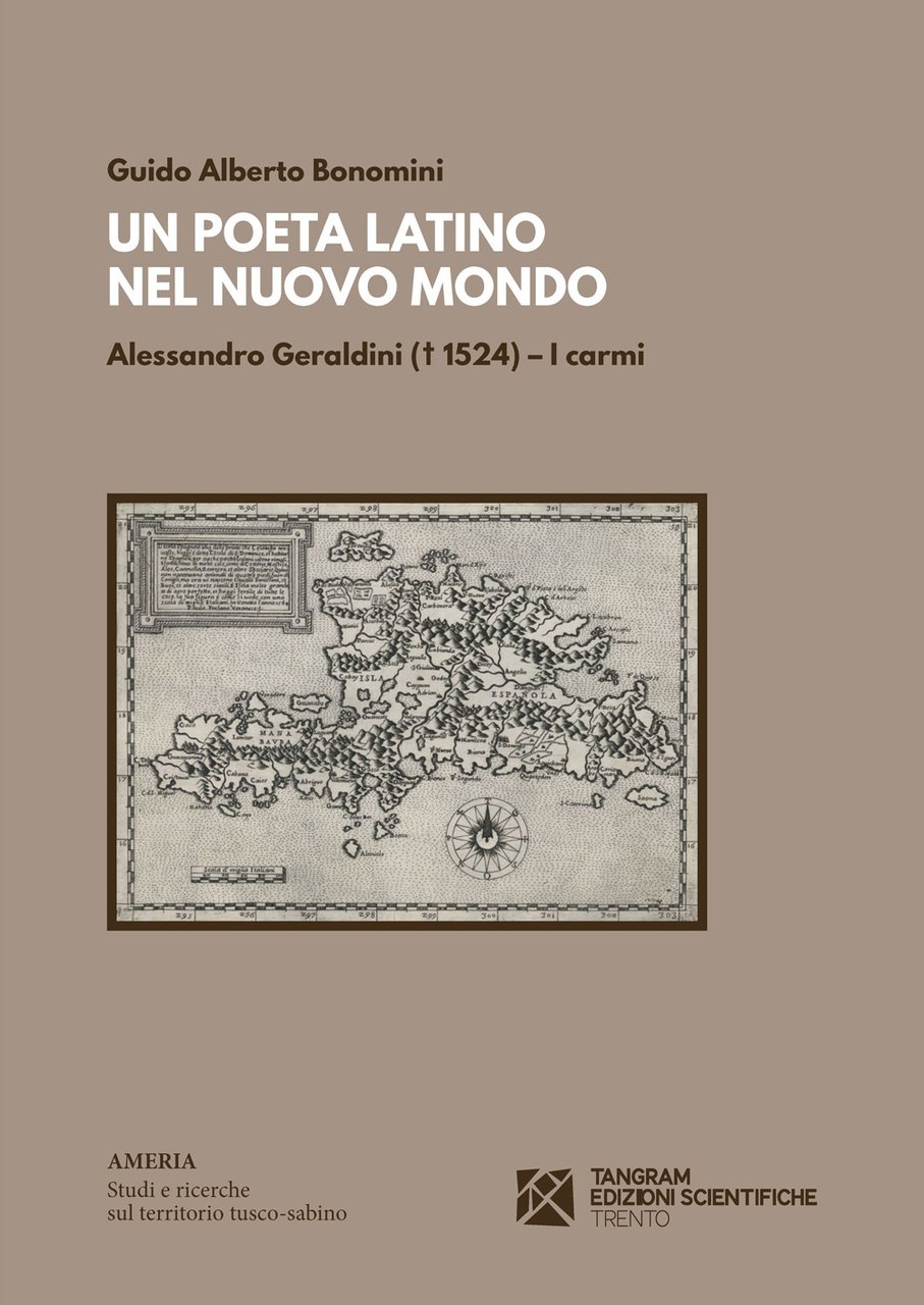 Un poeta latino nel nuovo mondo. Alessandro Geraldini