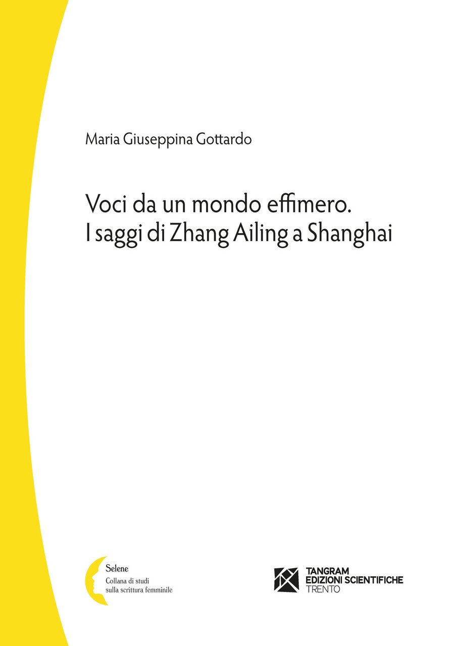 Voci da un mondo effimero. I saggi di Zhang Ailing …