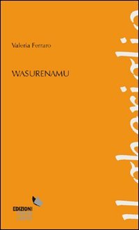 Wasurenamu