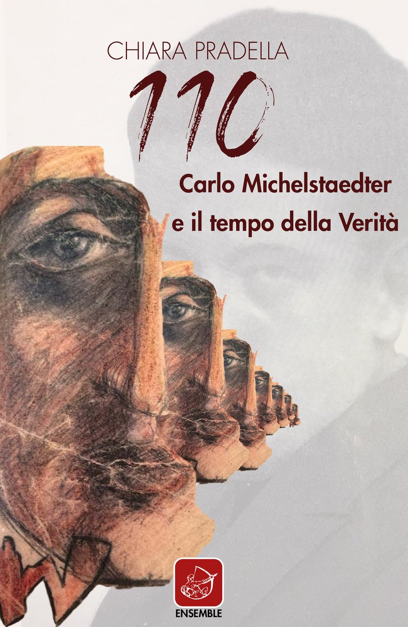 110. Carlo Michelstaedter e il tempo della verità