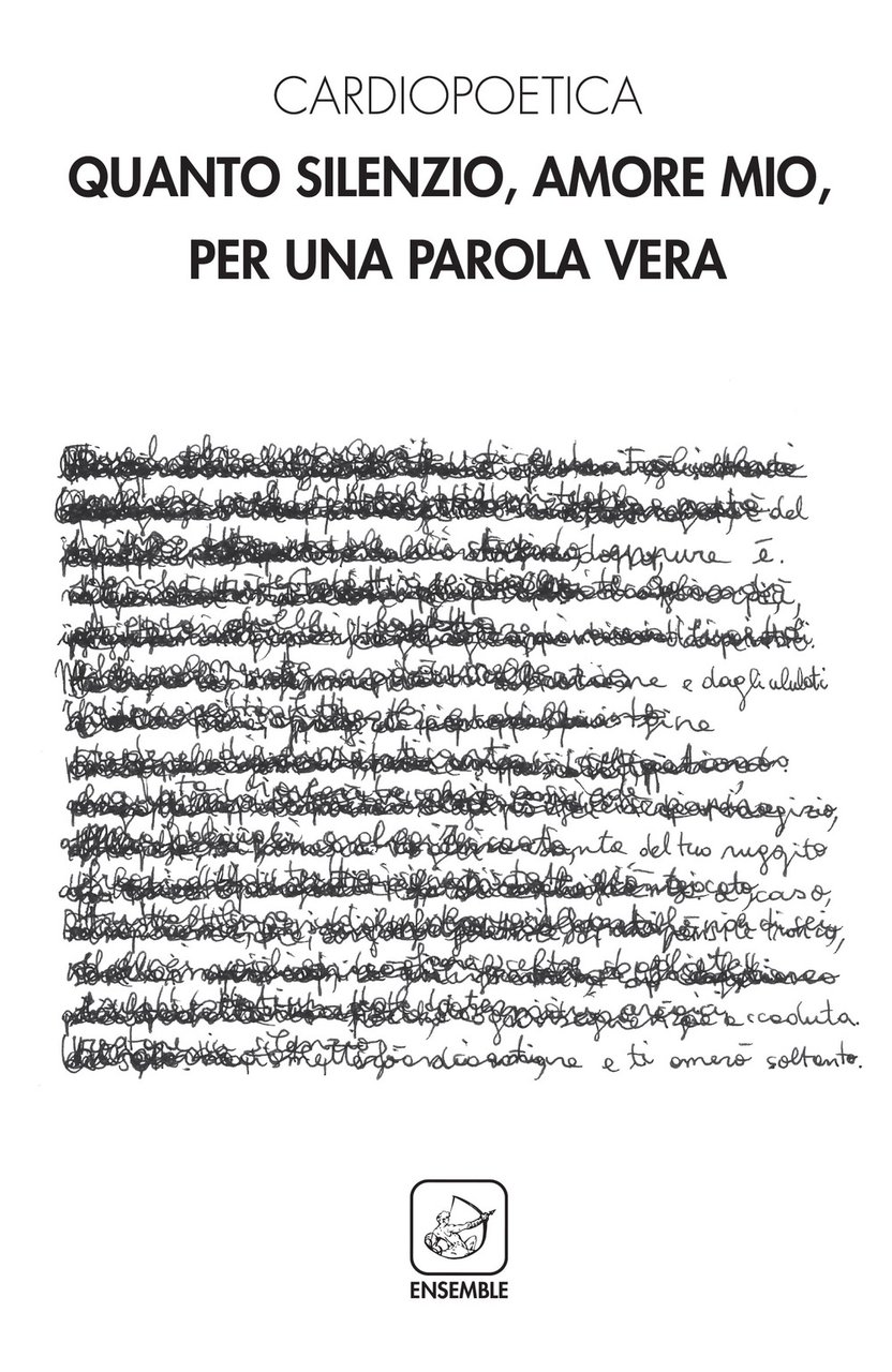 Quanto silenzio, amore mio, per una parola vera