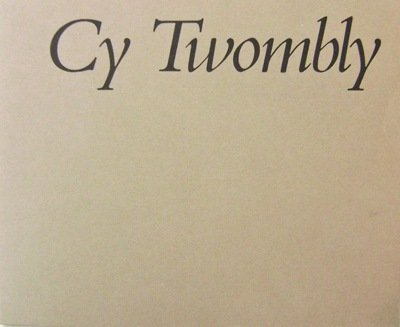 Cy Twombly - Bilder 1953-1972