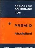 8 Premio Modigliani. Serigrafie Americane Pop