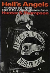 Hell's Angels A strange and terrible saga of the Outlaw …