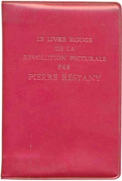 Le Livre Rouge de la Revolution Picturale par Pierre Restany