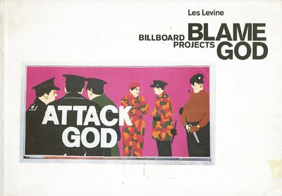 Les Levine. Blame God