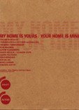 My home is yours / your home is mine