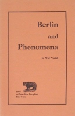 Berlin and Phenomena by Wolf Vostell