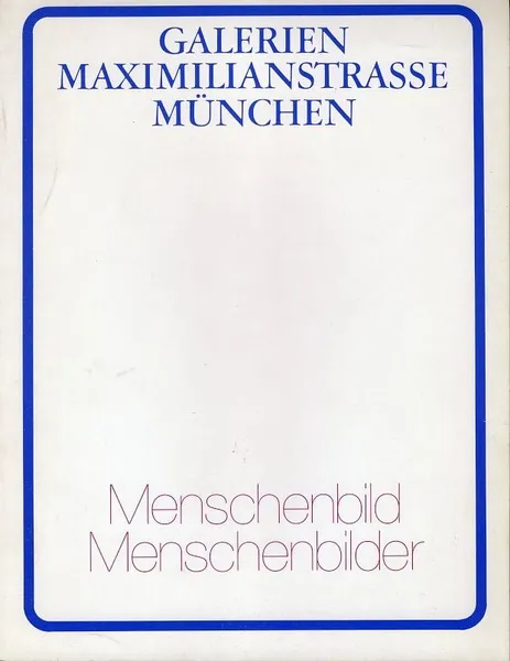 Menschenbild Menschenbilder