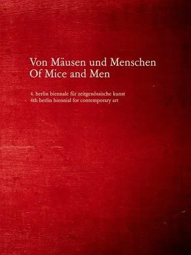 Von Mäusen ubd Menschen. Of Mice and Men