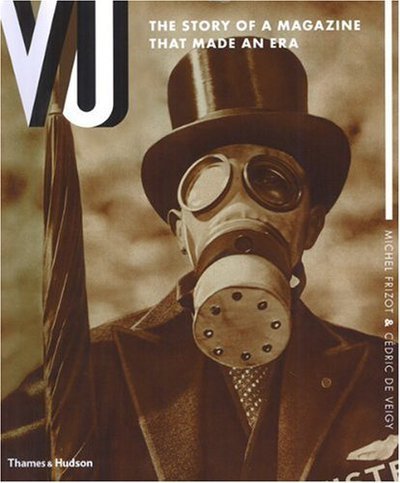 Vu. The Story of a Magazine that Made an Era, …