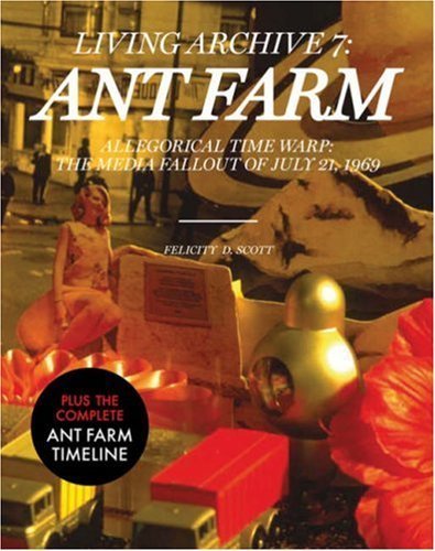 Ant Farm: Living Archive 7