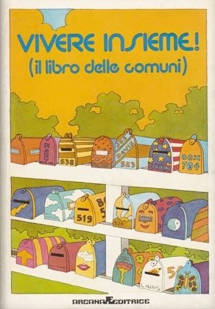 Vivere insieme! (il libro delle comuni)