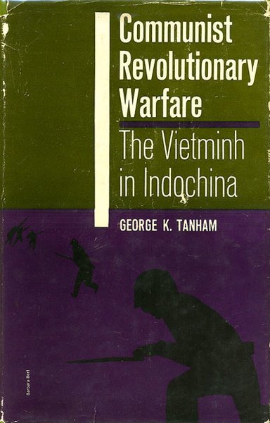 Communist revolutionary warfare. The Vietminh in Indochina