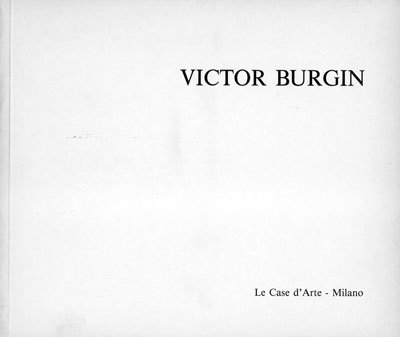 Victor Burgin. Opere 1982-1986