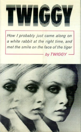 Twiggy: How I probably just came along on a white …