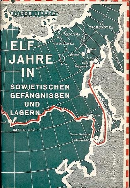 Elf Jahre in sowjetischen Gefängnissen und Lagern