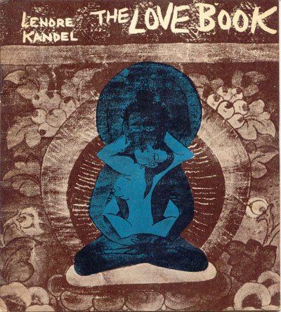 Lenore Kandel. The Love Book