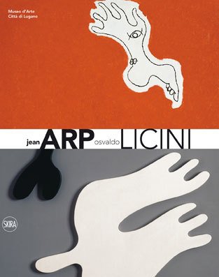 Jean Arp - Osvaldo Licini e il contesto internazionale