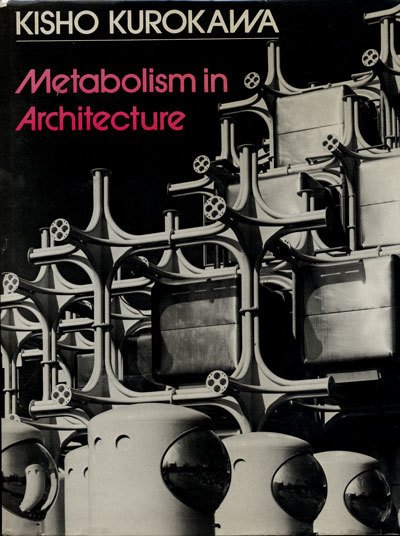 Metabolism in Architecture