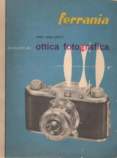 Biblioteca "Ferrania". Appunti di ottica fotografica