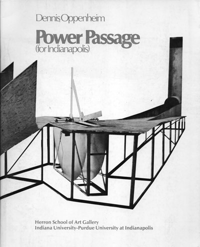 Dennis Oppenheim. Power Passage (for Indianapolis)