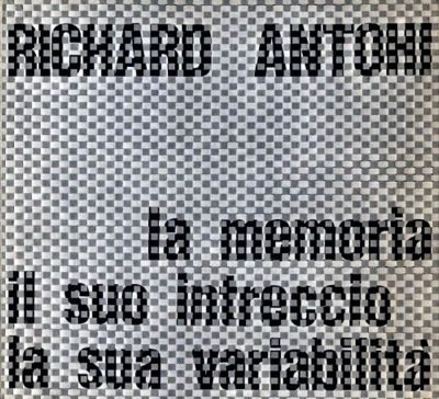 Richard Antohi. La memoria, il suo intreccio, la sua variabilità