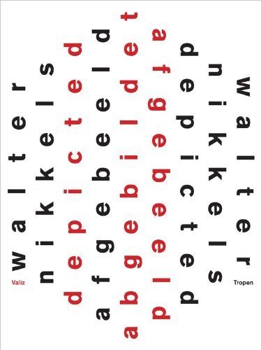 Walter Nikkels: Typography: Depicted